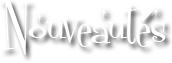 Nouveaut�s a saisir dans nos d�guisements et costumes